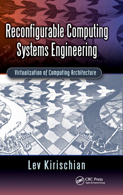 Reconfigurable Computing Systems Engineering