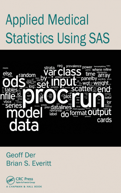 Applied Medical Statistics Using SAS