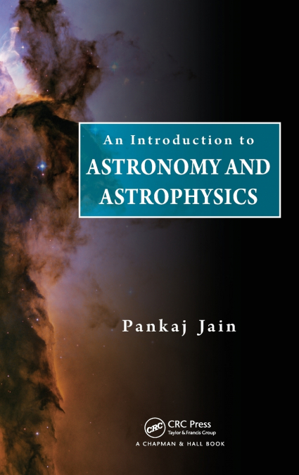 An Introduction to Astronomy and Astrophysics