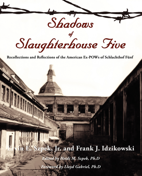 Shadows of Slaughterhouse Five