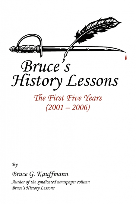 Bruce’s History Lessons