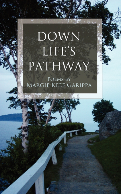 Down Life’s Pathway