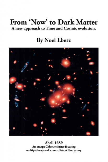 From ’Now’ to Dark Matter