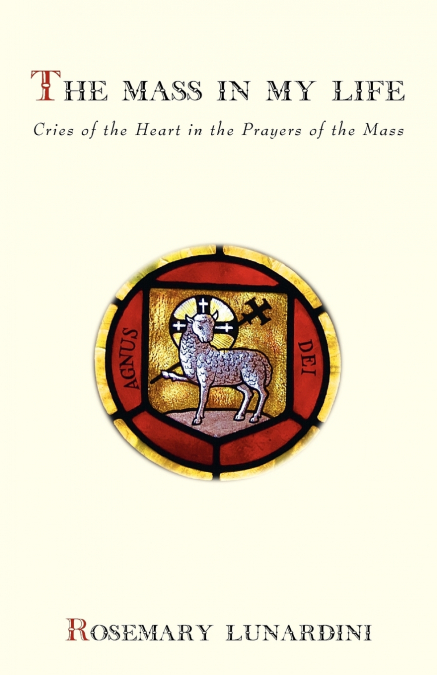 The Mass in My Life