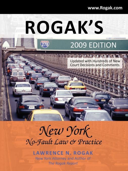 Rogak’s New York No-Fault Law & Practice
