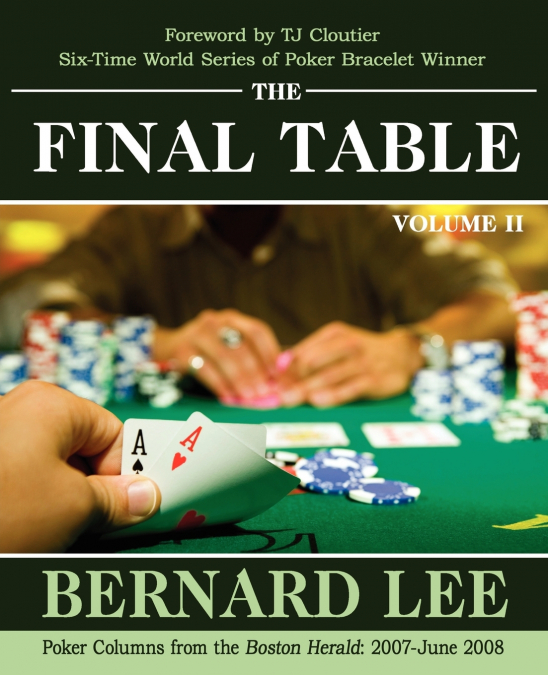 The Final Table Volume II