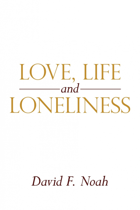 Love, Life and Loneliness