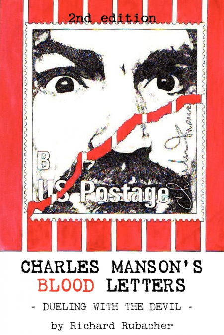 CHARLES MANSON’S BLOOD LETTERS
