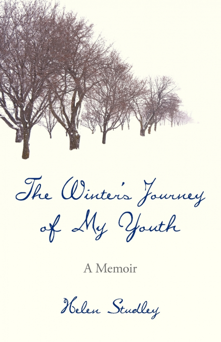 The Winter’s Journey of My Youth