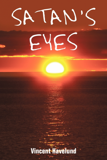 Satan’s Eyes