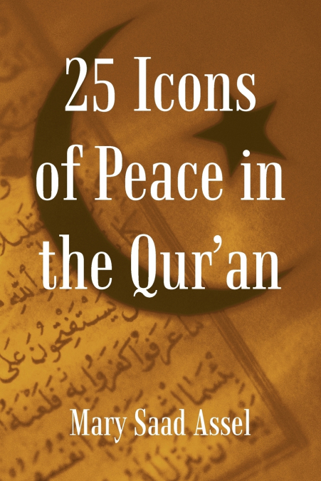 25 Icons of Peace in the Qur’an