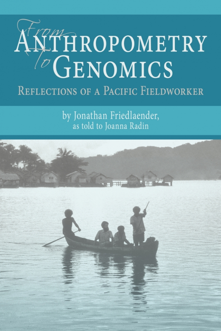 From Anthropometry to Genomics