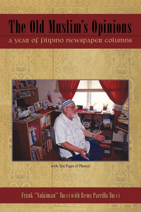 The Old Muslim’s Opinions