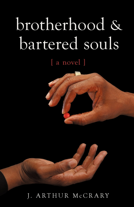 Brotherhood and Bartered Souls