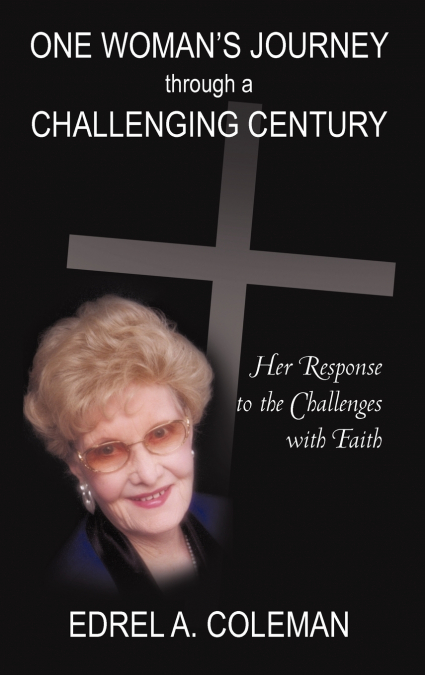 One Woman’s Journey Through a Challenging Century