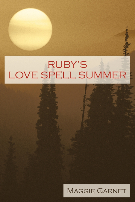 Ruby’s Love Spell Summer
