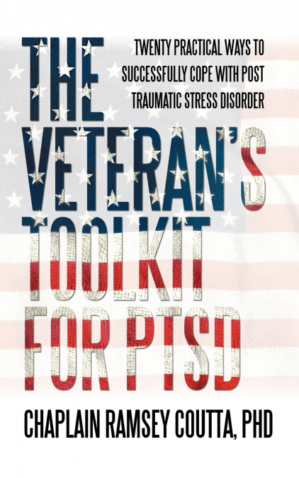 The Veteran’s Toolkit for PTSD