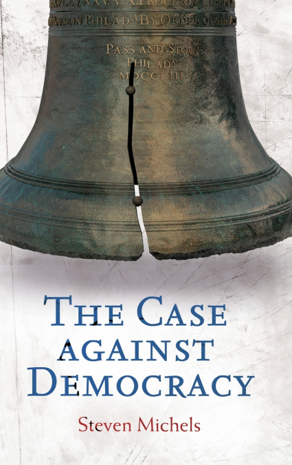 The Case against Democracy