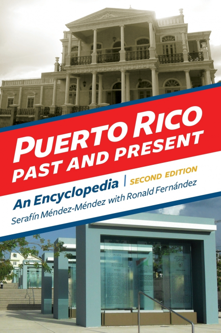 Puerto Rico Past and Present
