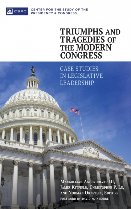 Triumphs and Tragedies of the Modern Congress
