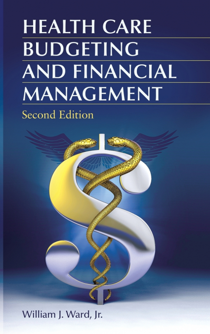 Health Care Budgeting and Financial Management