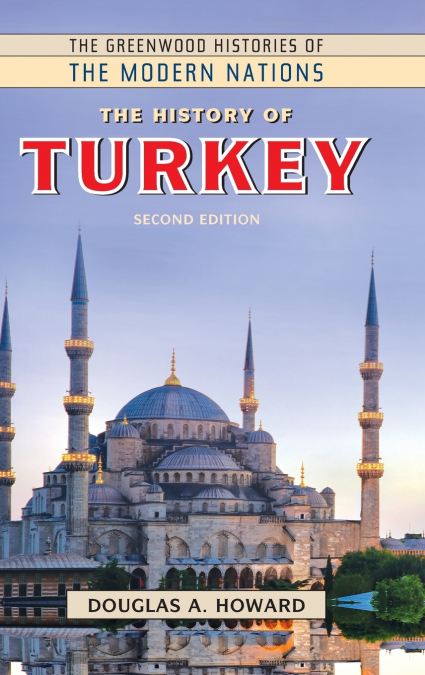 The History of Turkey
