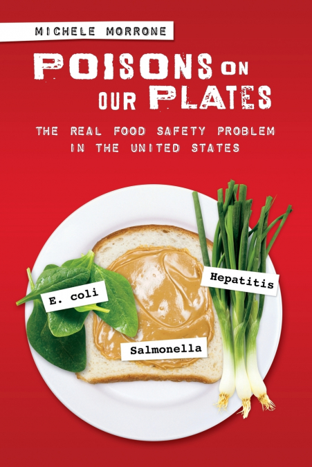 Poisons on Our Plates