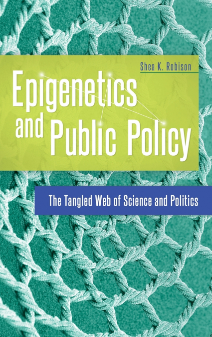 Epigenetics and Public Policy