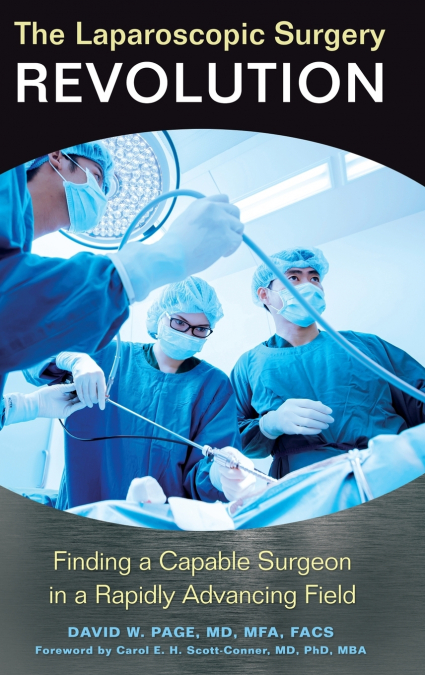 The Laparoscopic Surgery Revolution