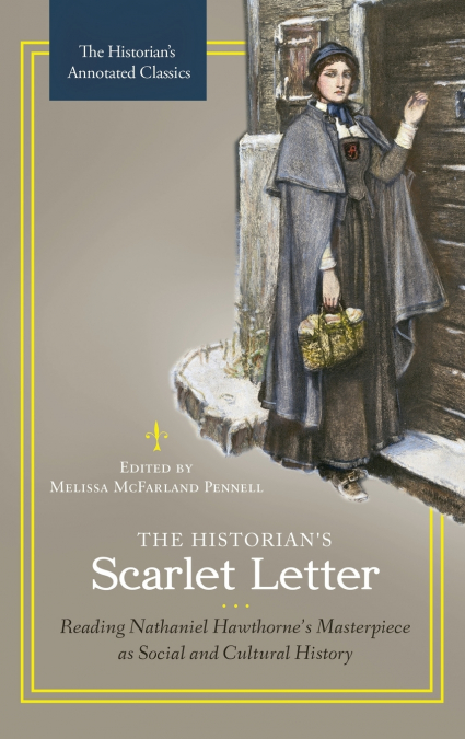 The Historian’s Scarlet Letter