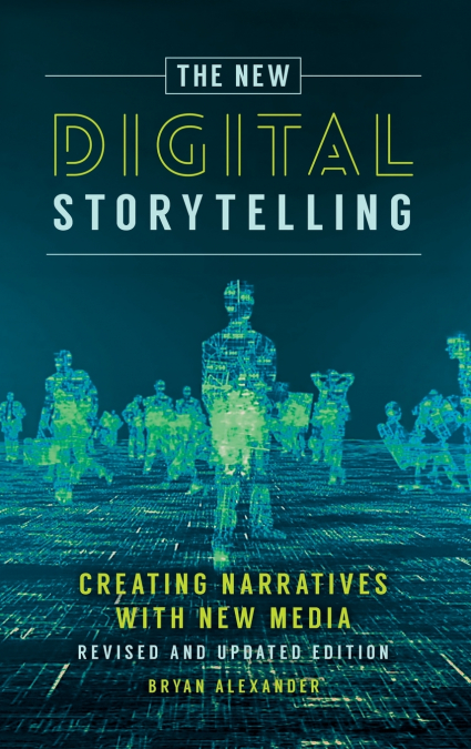New Digital Storytelling, The