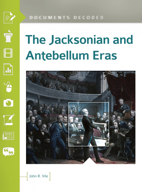 The Jacksonian and Antebellum Eras