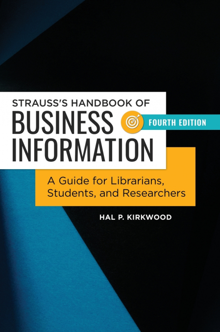 Strauss’s Handbook of Business Information