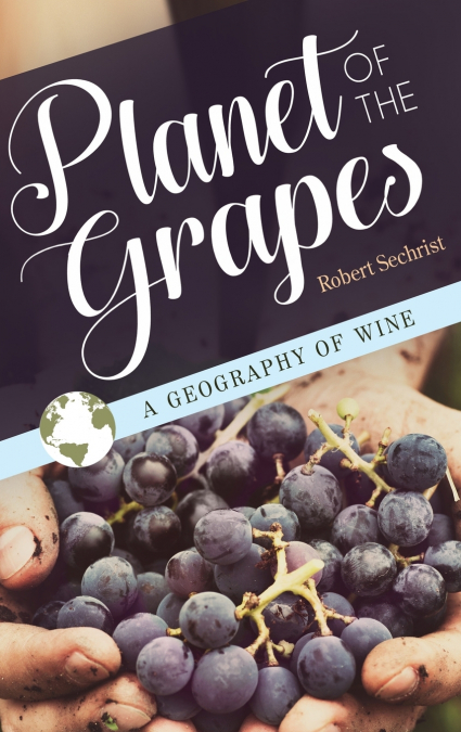 Planet of the Grapes