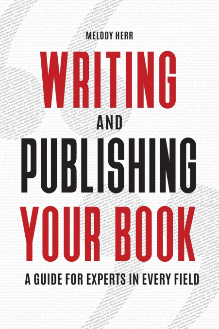 Writing and Publishing Your Book