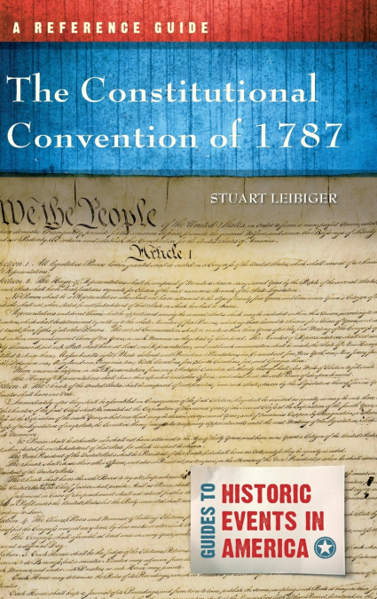 The Constitutional Convention of 1787