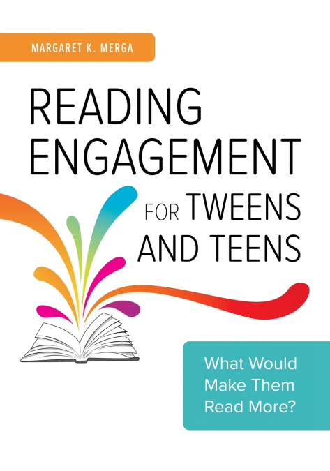 Reading Engagement for Tweens and Teens