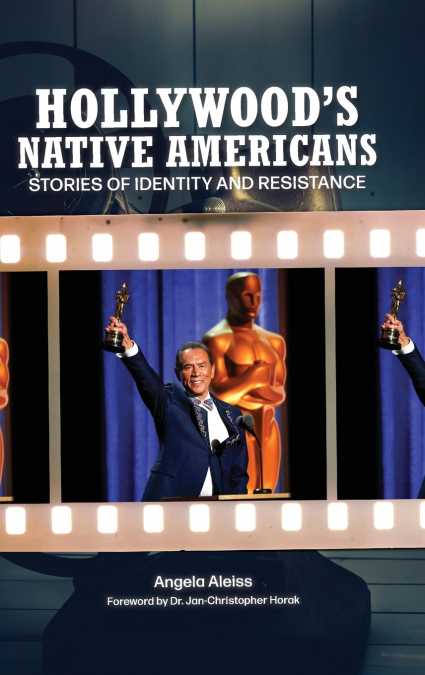 Hollywood’s Native Americans