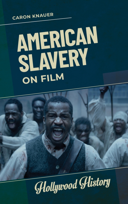 American Slavery on Film