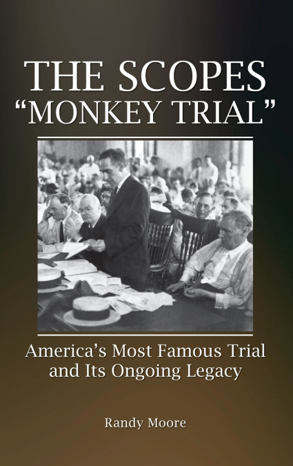 The Scopes 'Monkey Trial'