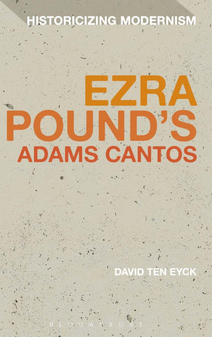 Ezra Pound’s Adams Cantos
