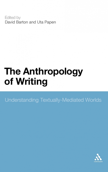The Anthropology of Writing