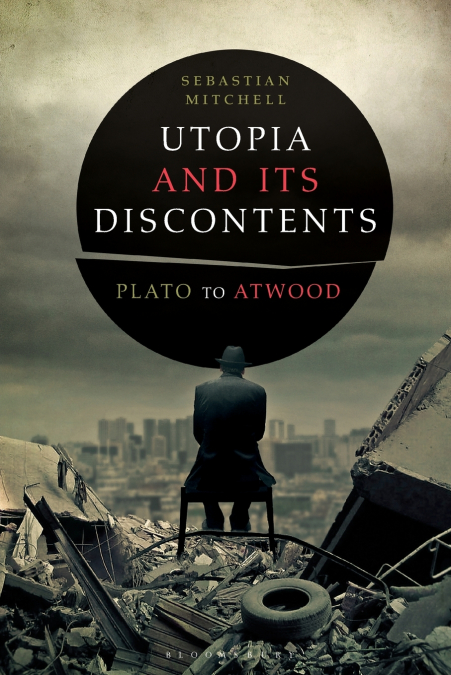 Utopia and Its Discontents