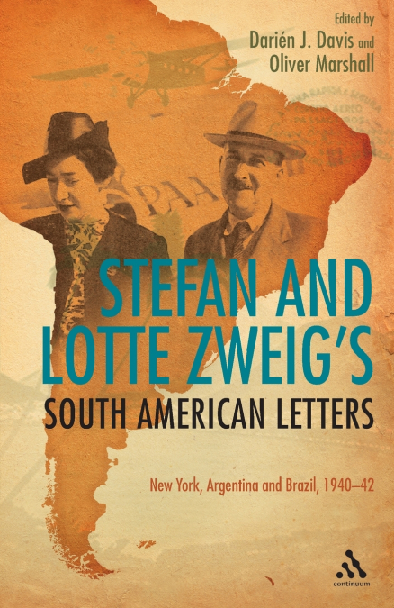 Stefan and Lotte Zweig’s South American Letters