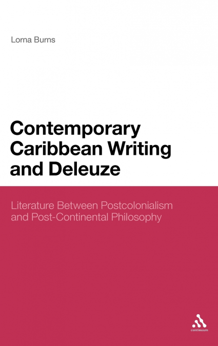 Contemporary Caribbean Writing and Deleuze
