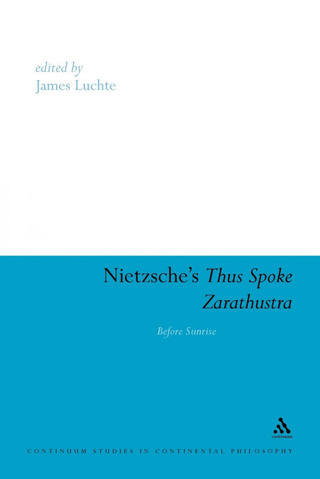 Nietzsche’s Thus Spoke Zarathustra