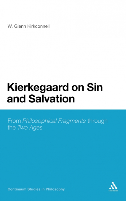 Kierkegaard on Sin and Salvation