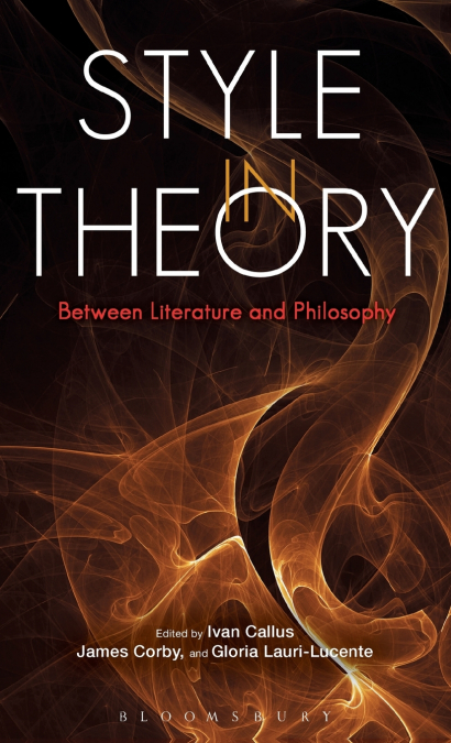 Style in Theory Between Literature and Philosophy