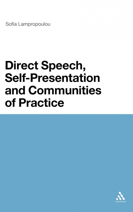 Direct Speech, Self-Presentation and Communities of Practice