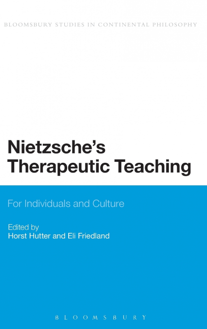 Nietzsche’s Therapeutic Teaching